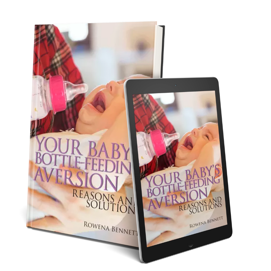 Your baby's bottle-feeding aversion: Reasons and solutions eBook